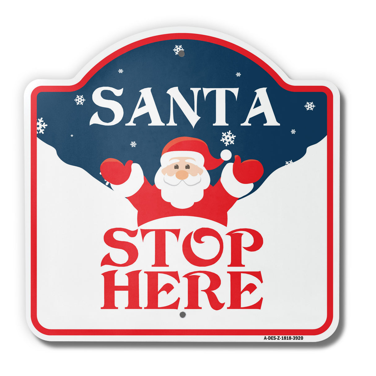 Santa Stop Here