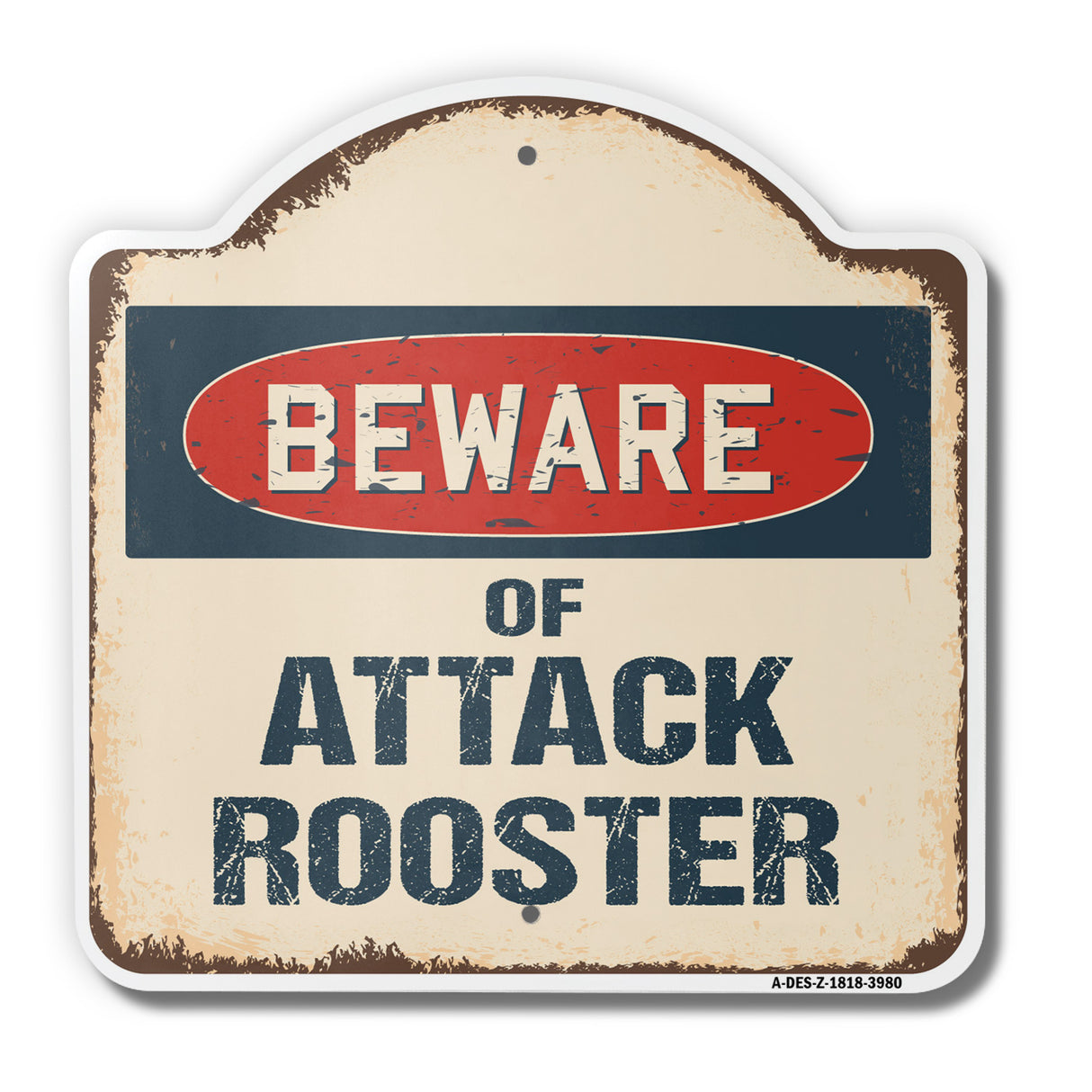 Beware Of Attack Rooster