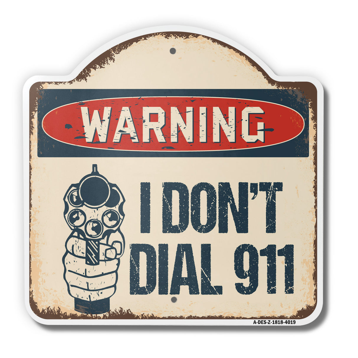 I Don't Dial 911