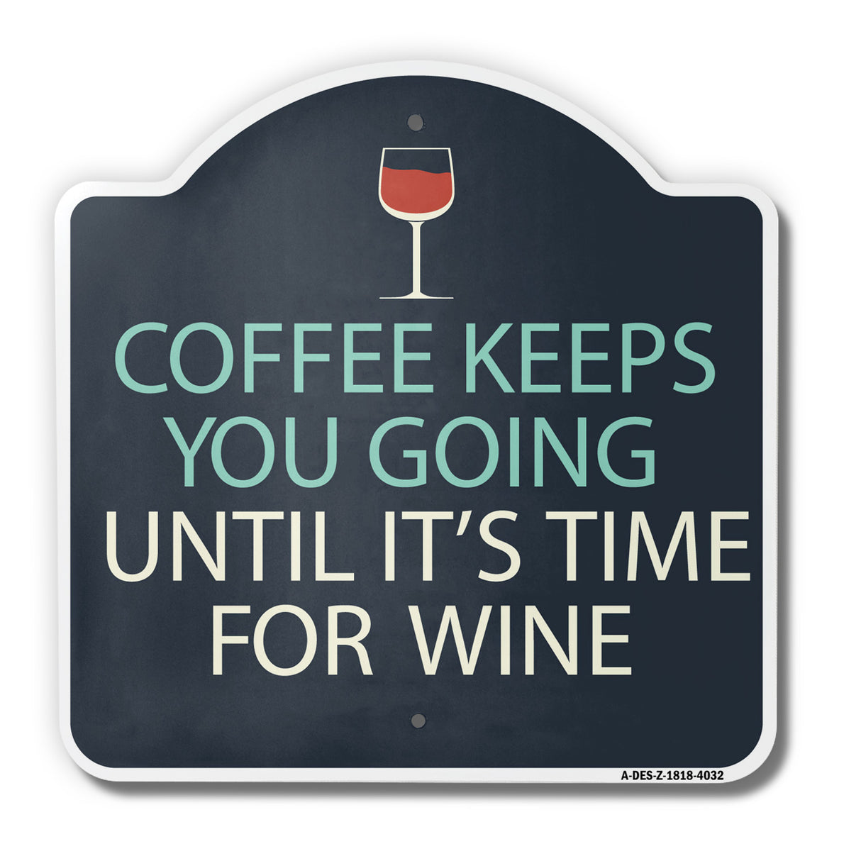 Coffee Keeps You Going Until Wine