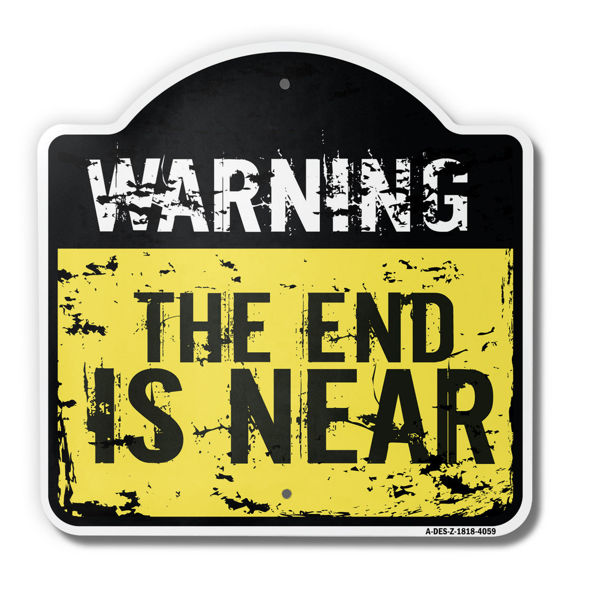 Warning The End Is Near