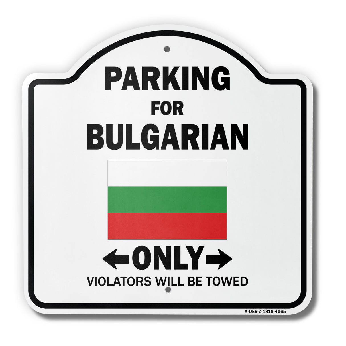 Parking For Bulgarian Only