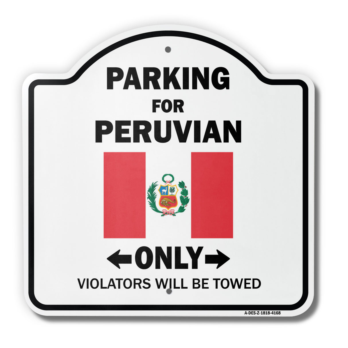 Parking For Peruvian Only