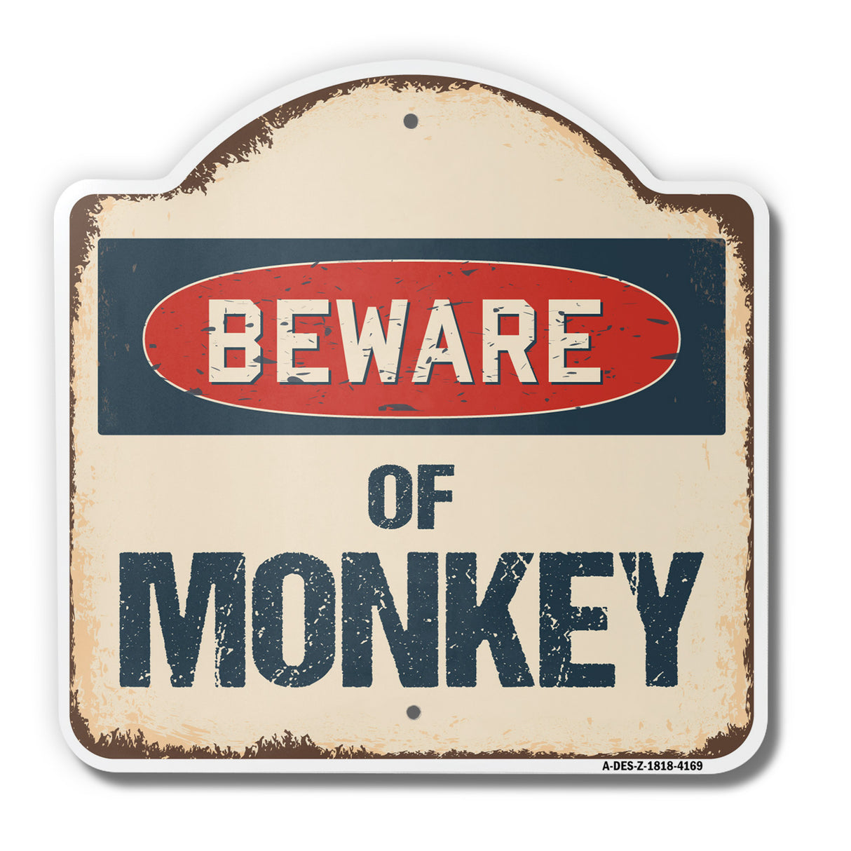 Beware Of Monkey