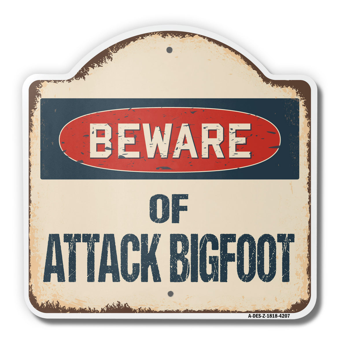 Beware Of Attack Bigfoot