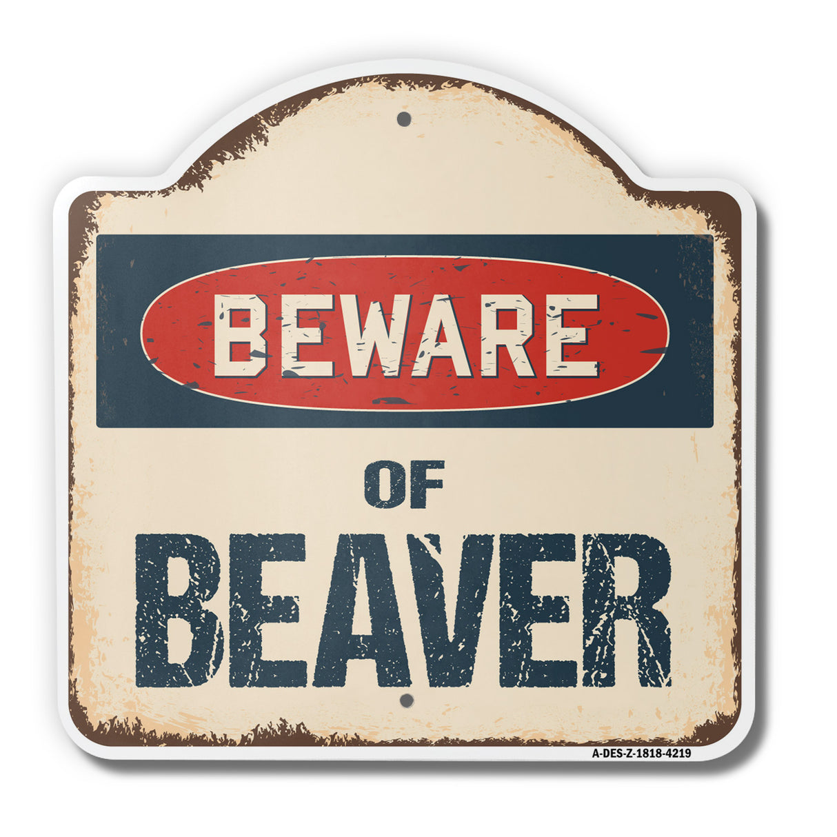 Beware Of Beaver