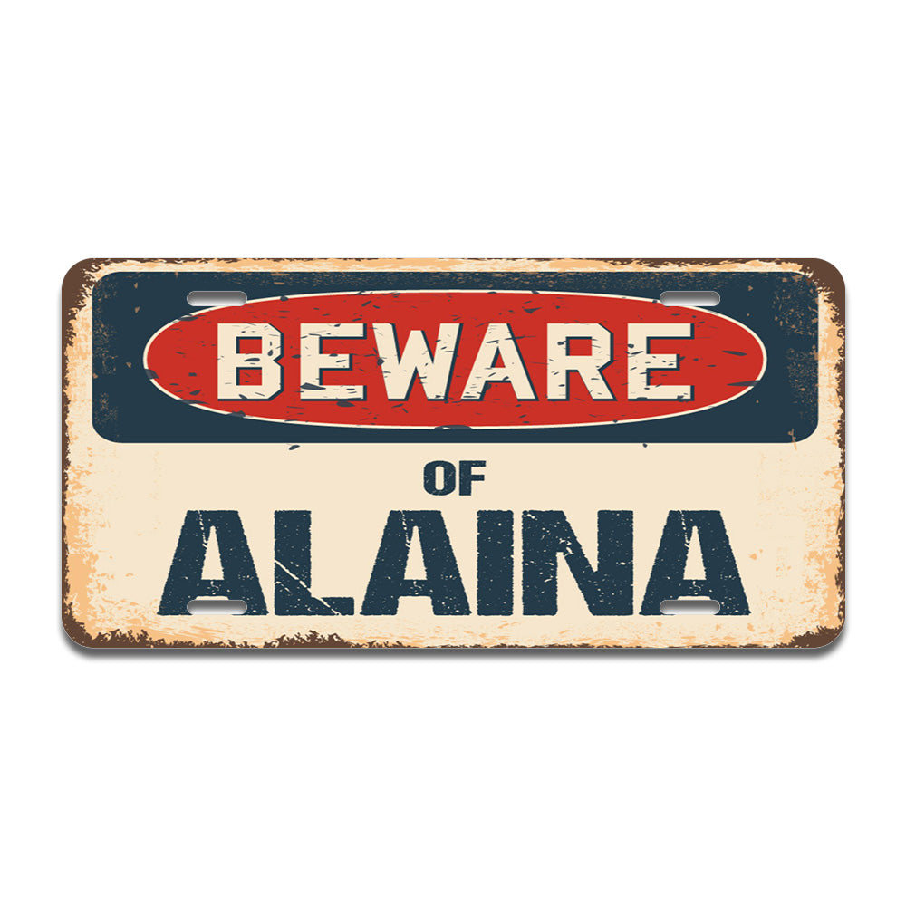 Beware of Alaina