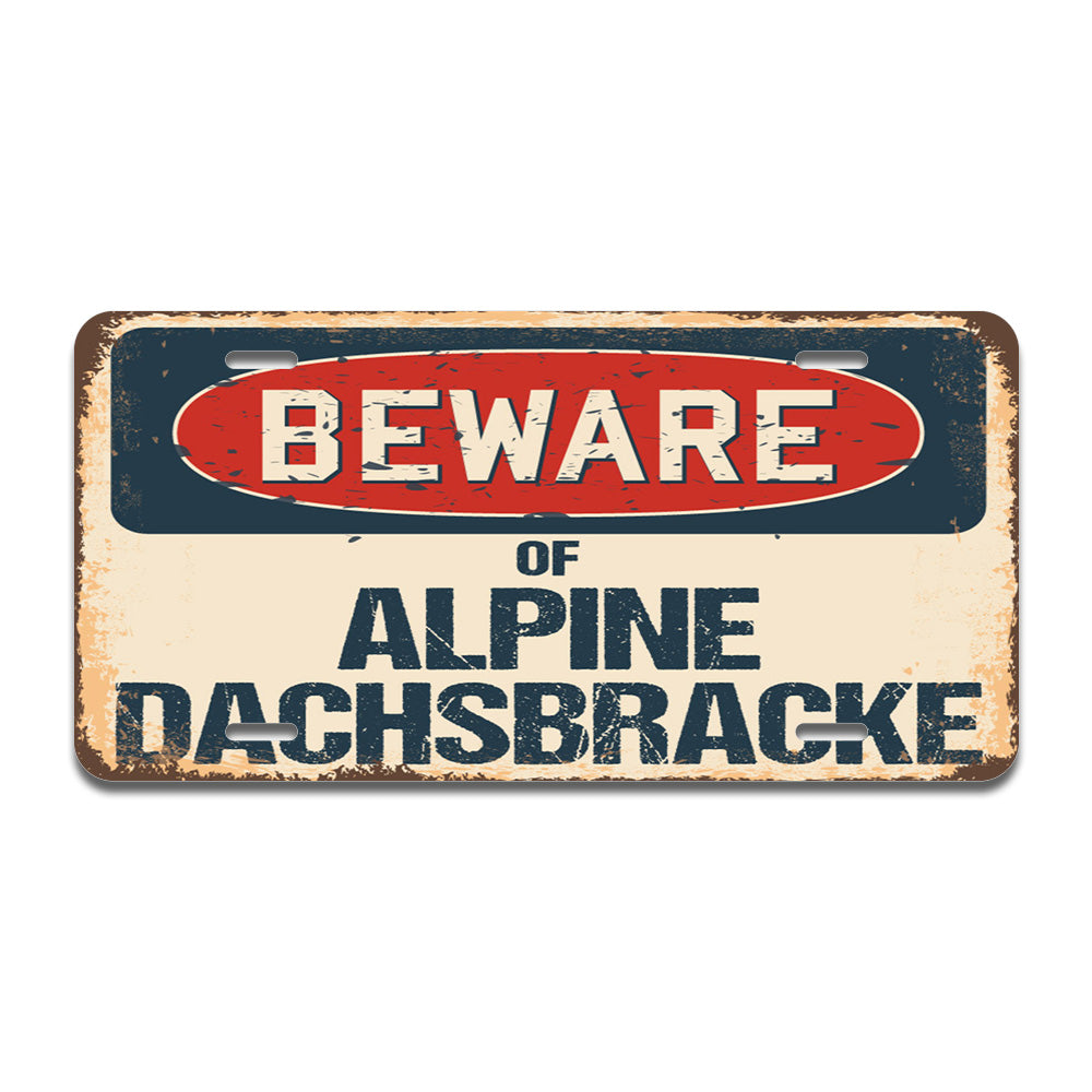 Beware of Alpine Dachsbracke
