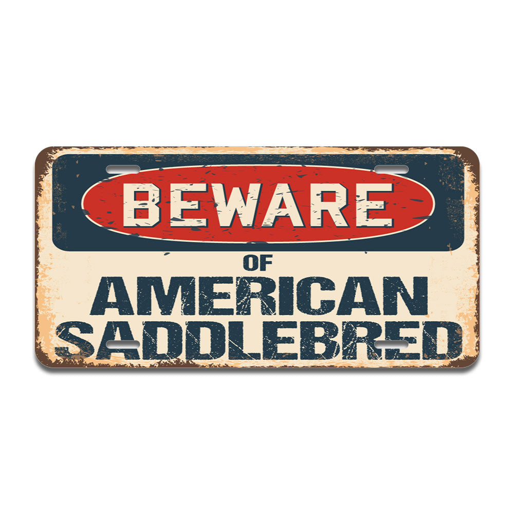 Beware of American Saddlebred