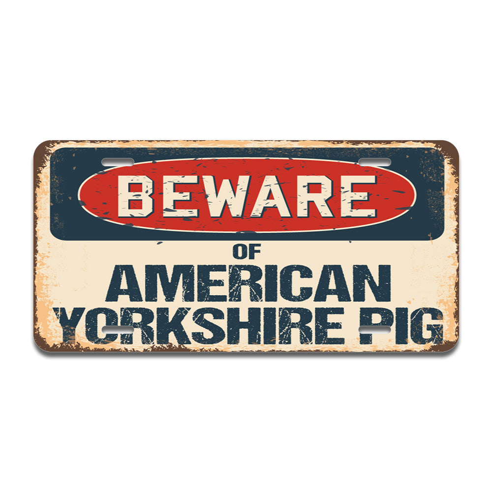 Beware of American Yorkshire Pig