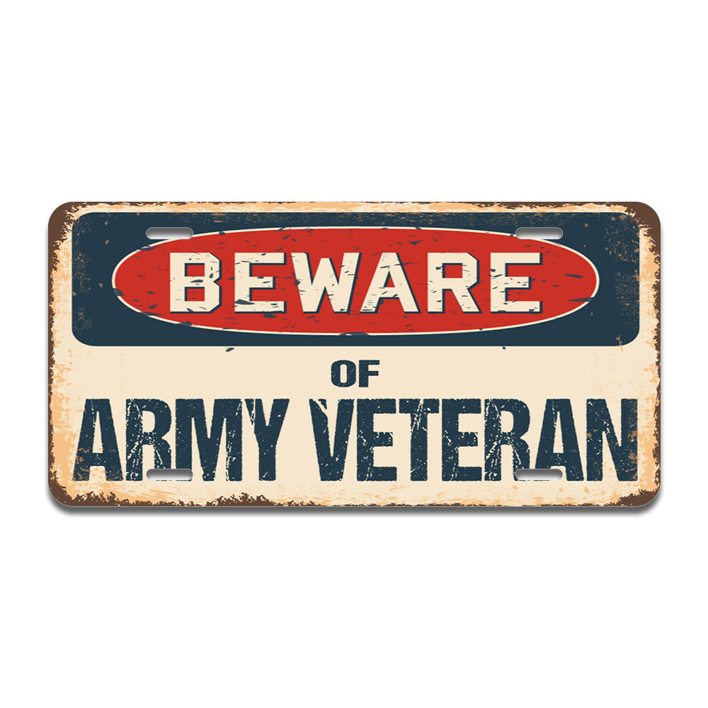 Beware of Army Veteran