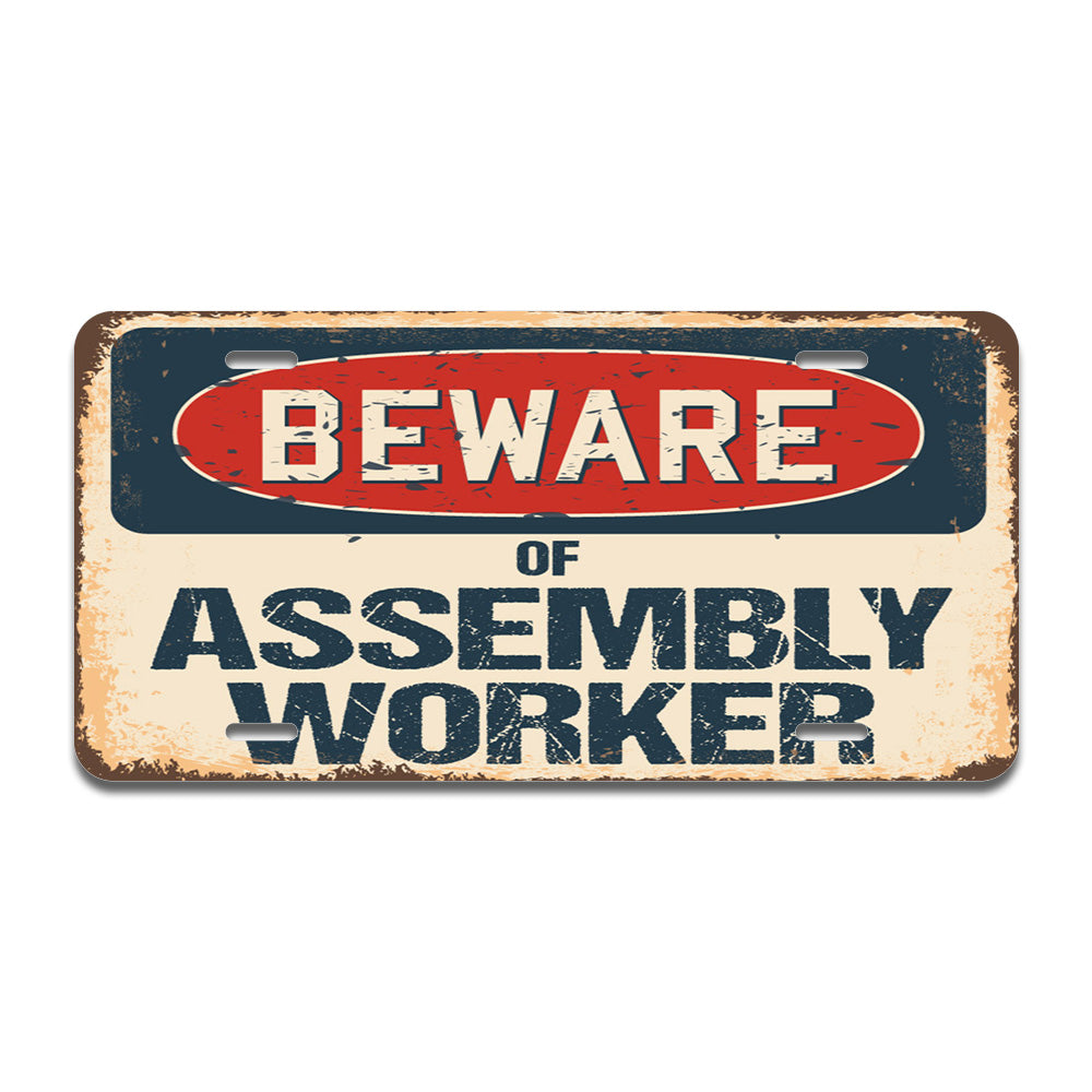 Beware of Assembly Worker
