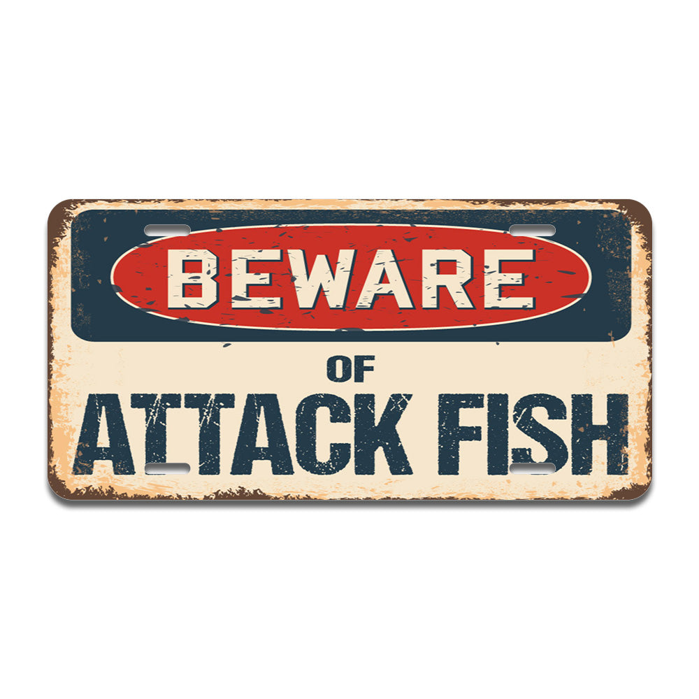 Beware of Attack Fish