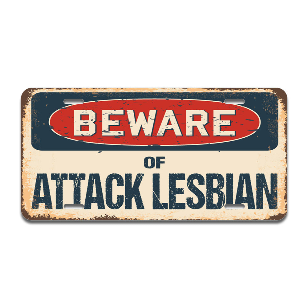Beware of Attack Lesbian