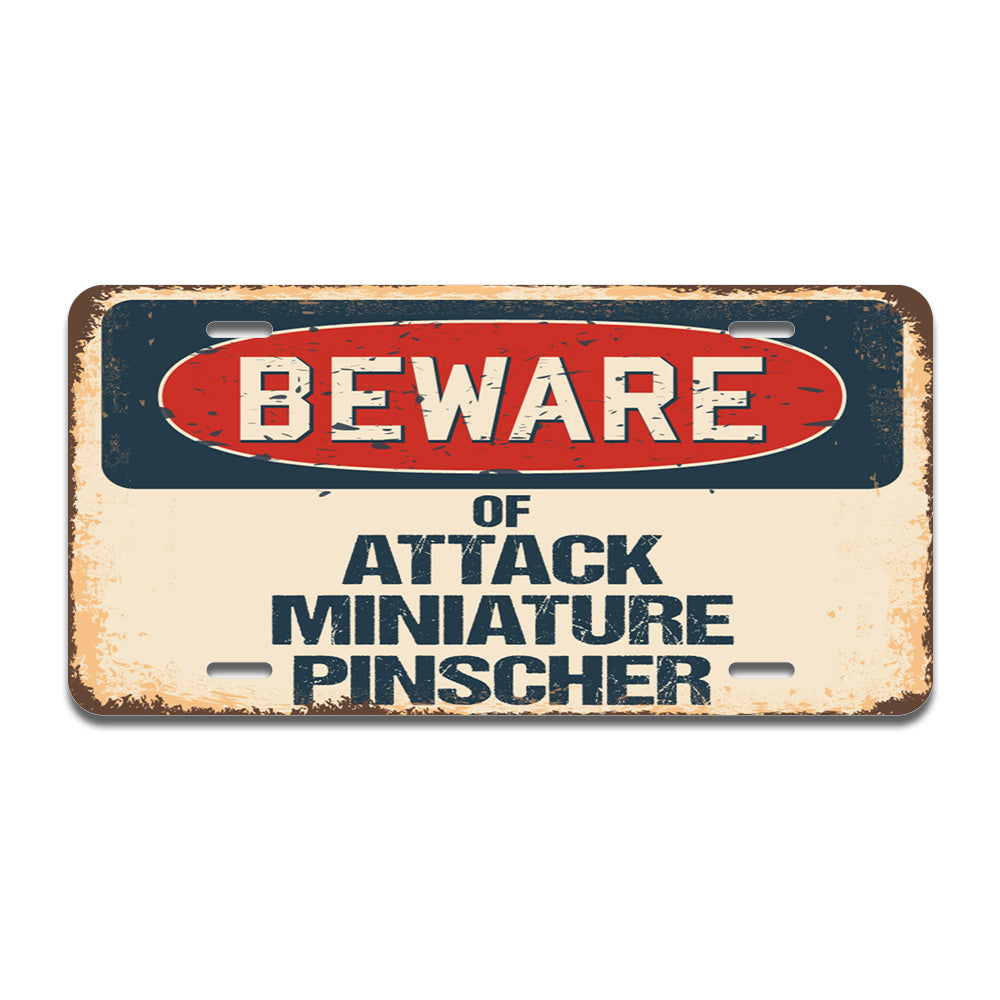 Beware of Attack Miniature Pinscher