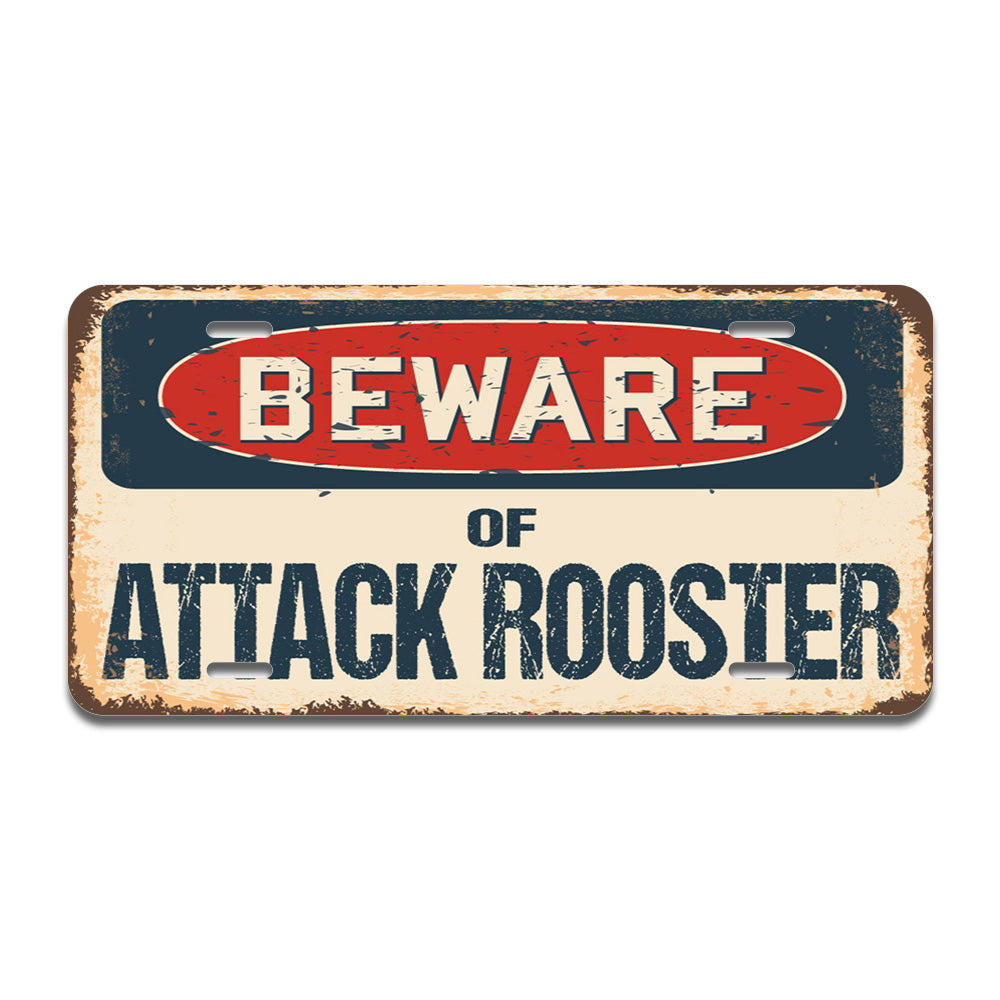 Beware of Attack Rooster
