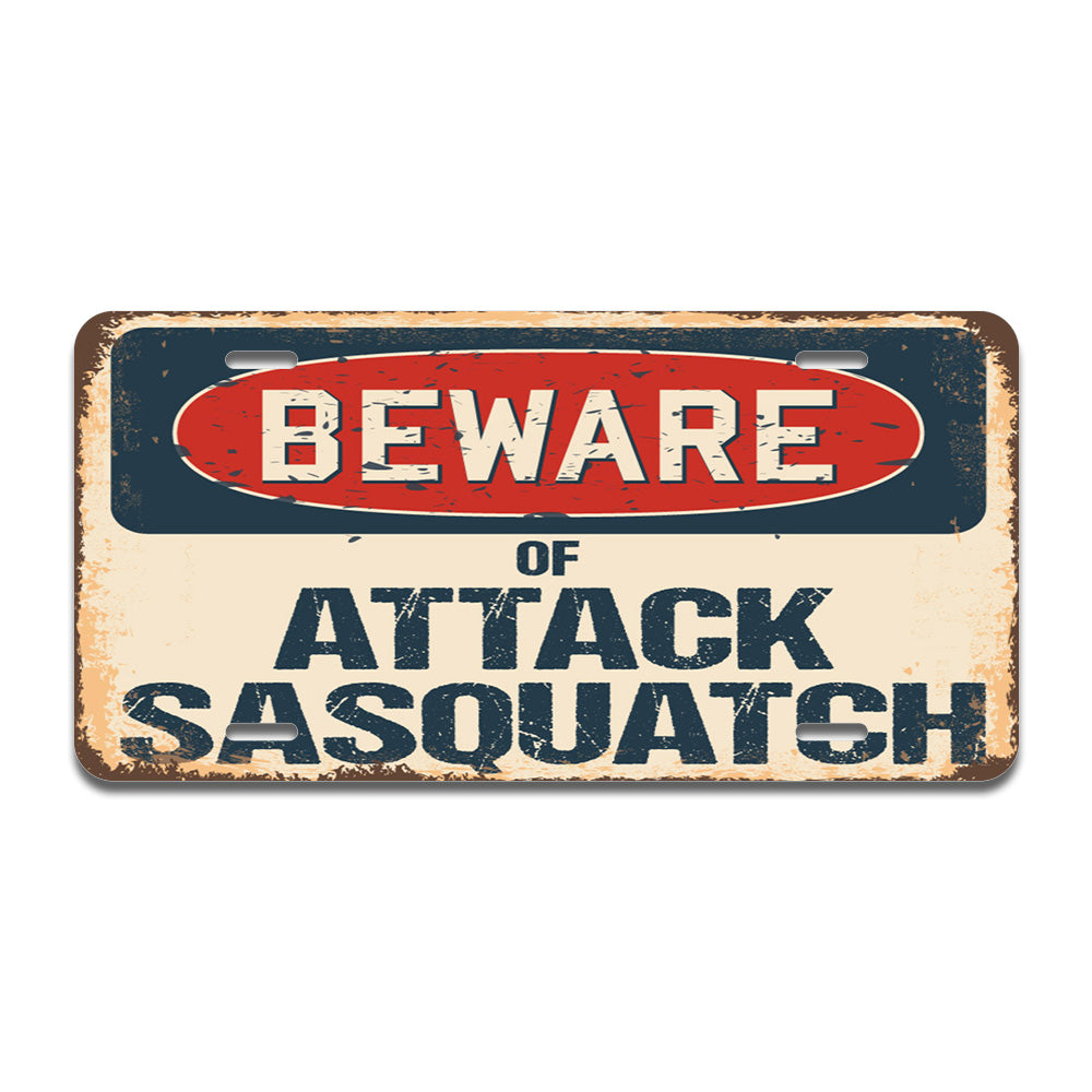 Beware of Attack Sasquatch