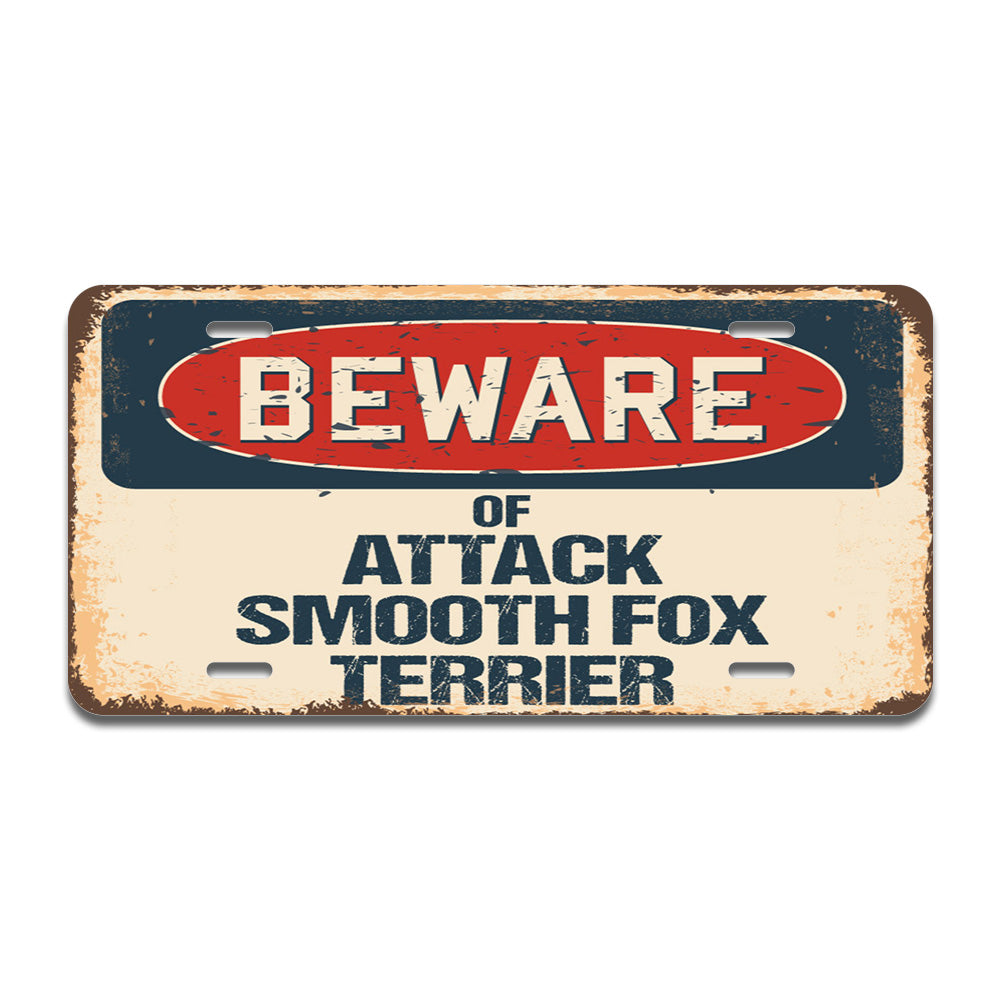 Beware of Attack Smooth Fox Terrier