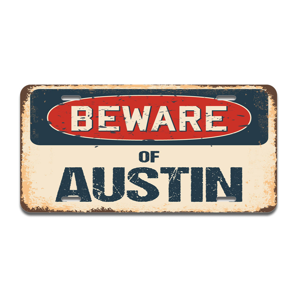 Beware of Austin