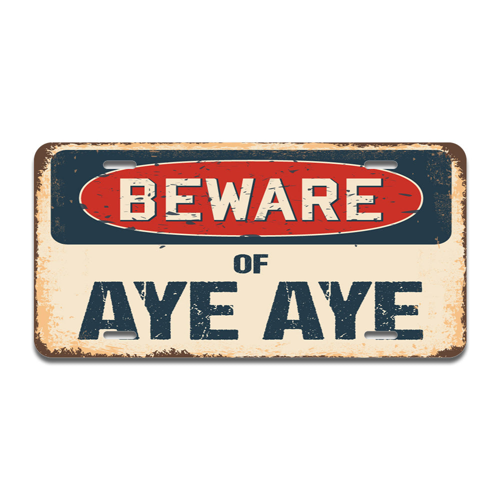 Beware of Aye Aye