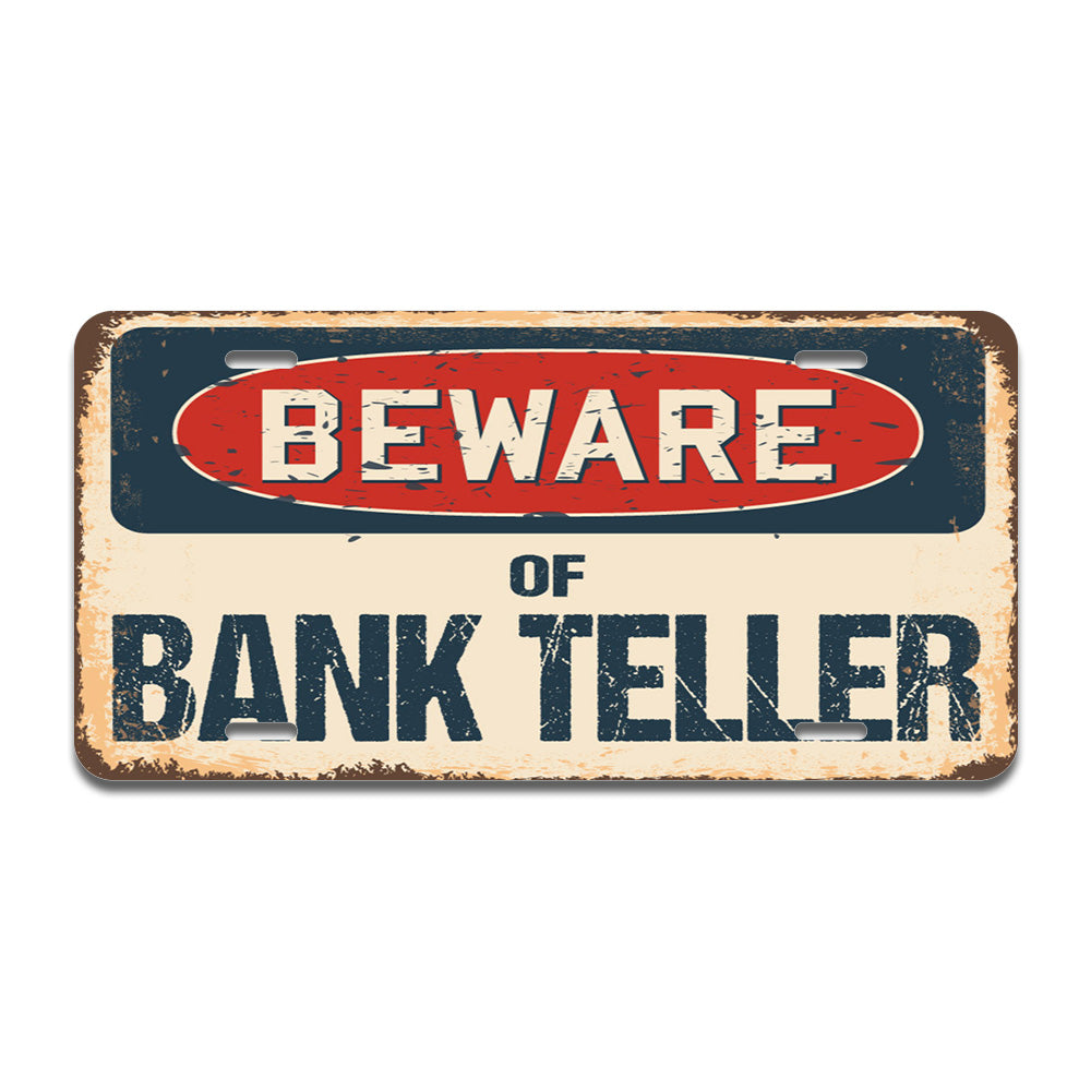 Beware of Bank Teller