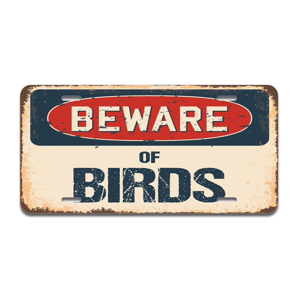 Beware of Birds