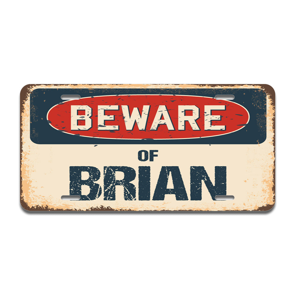 Beware of Brian