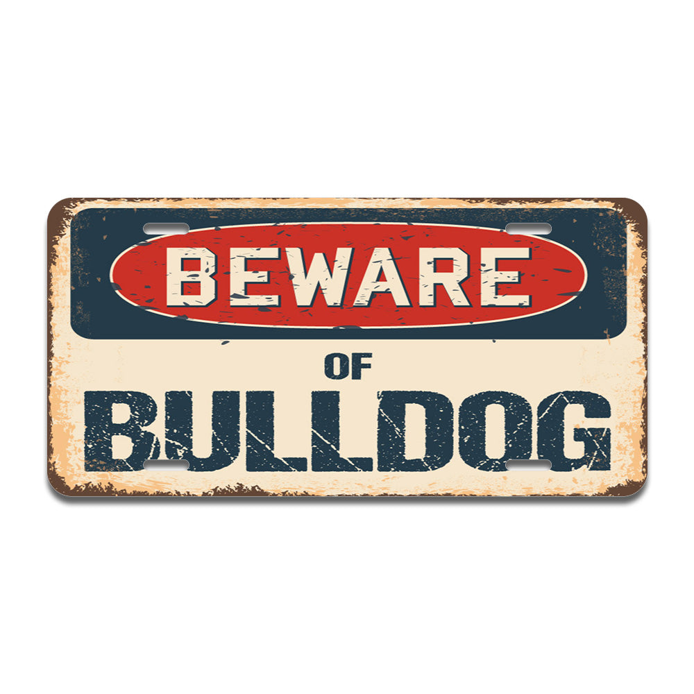 Beware of Bulldog
