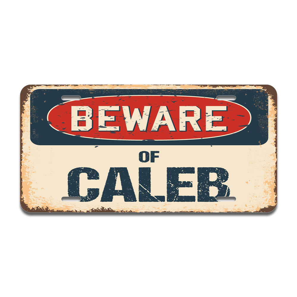 Beware of Caleb
