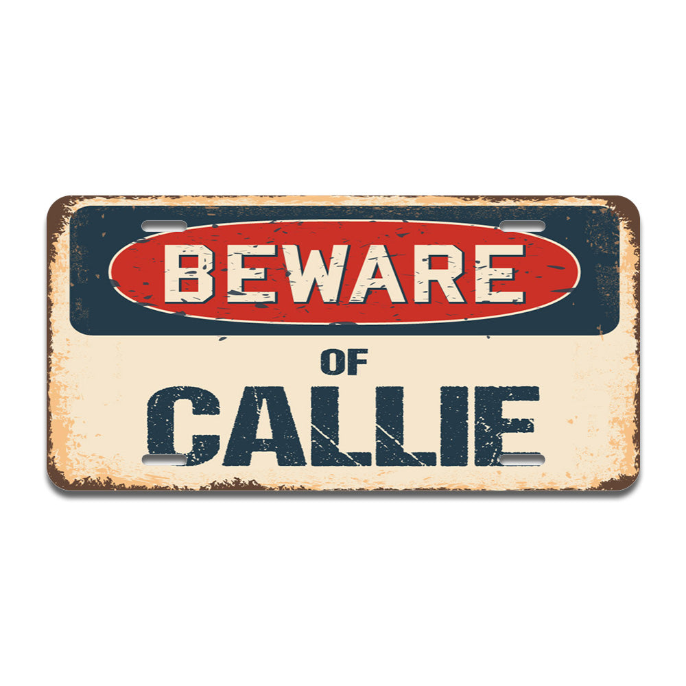 Beware of Callie