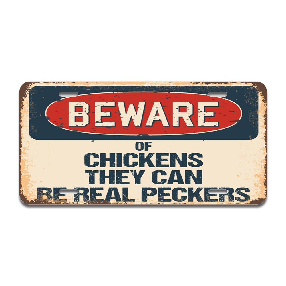 Beware of Chickens They Can Be Real Peckers