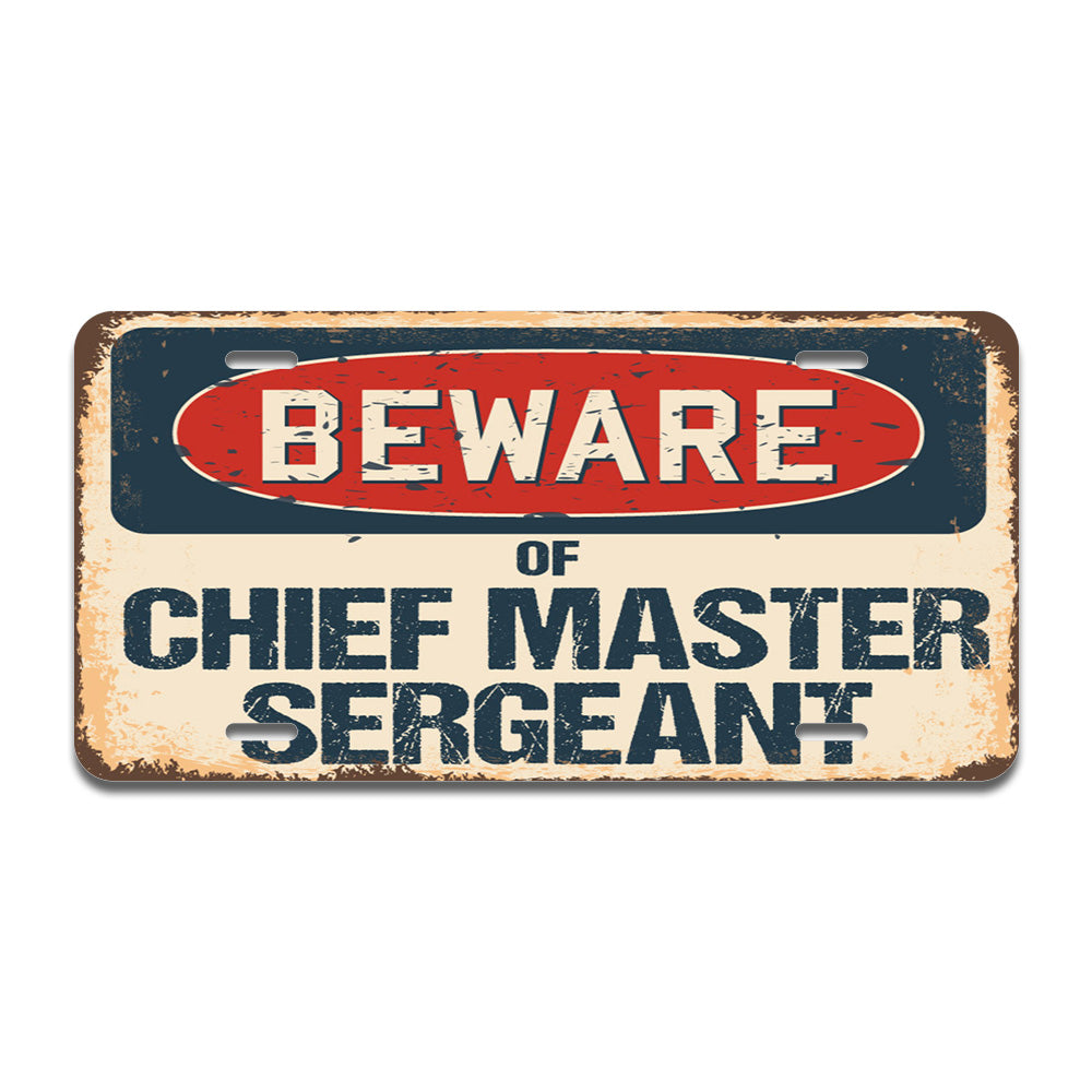 Beware of Chief Master Sergeant