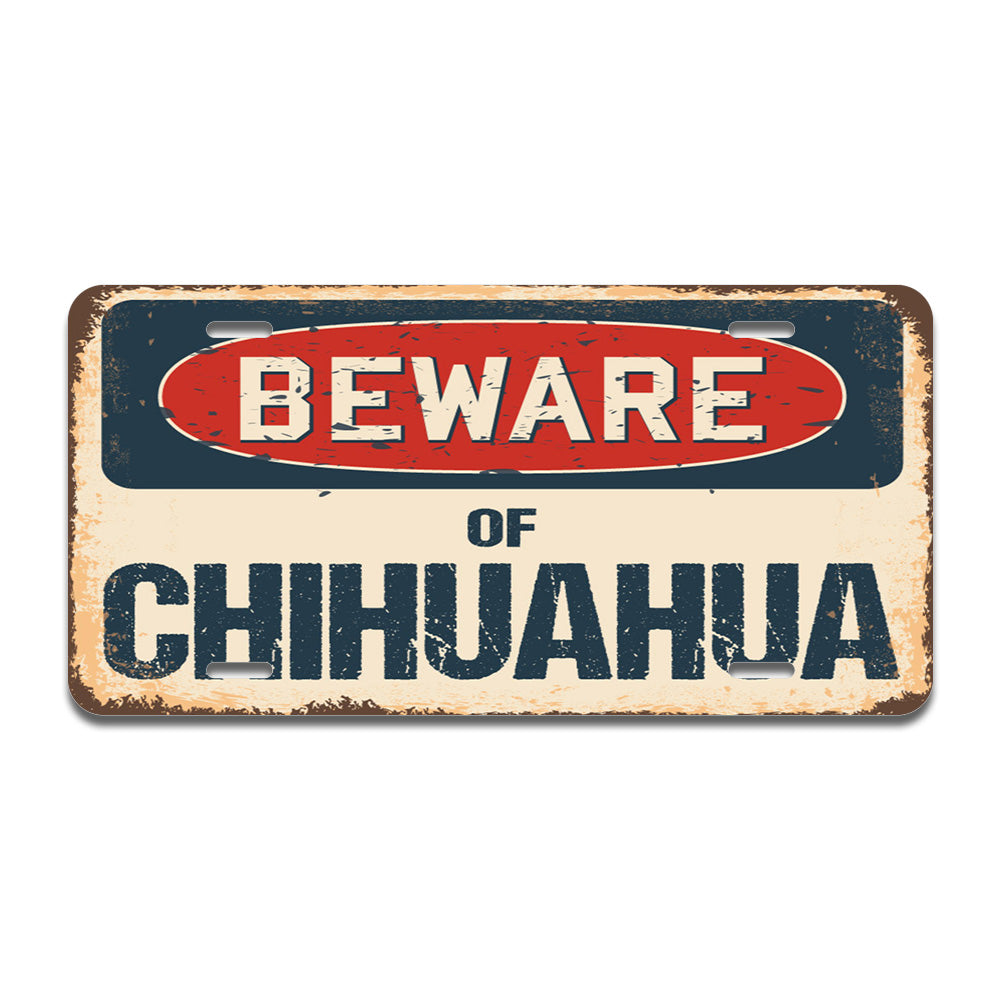 Beware of Chihuahua