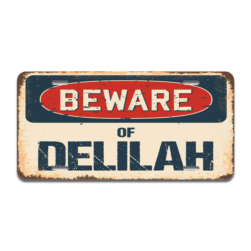Beware of Delilah