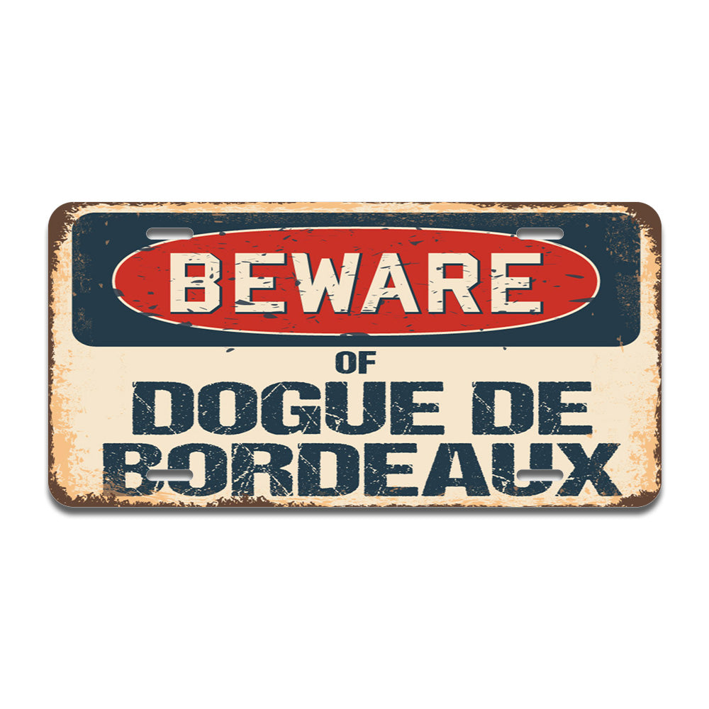 Beware of Dogue De Bordeaux