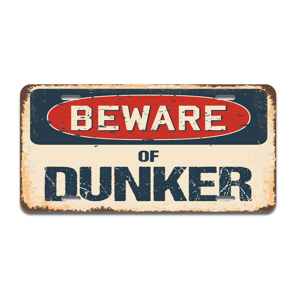 Beware of Dunker