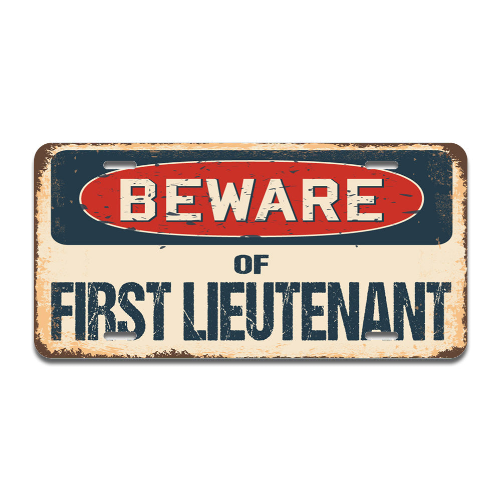 Beware of First Lieutenant