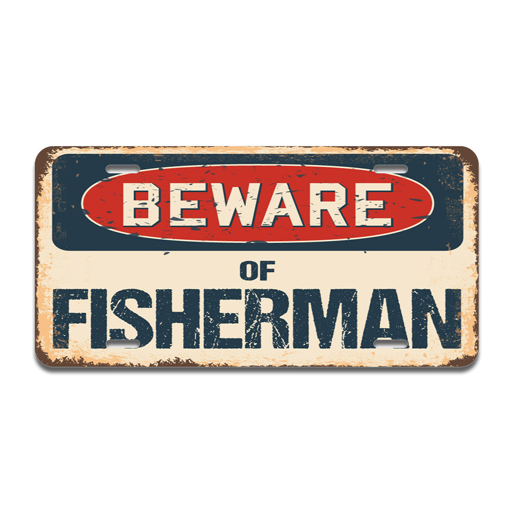 Beware of Fisherman