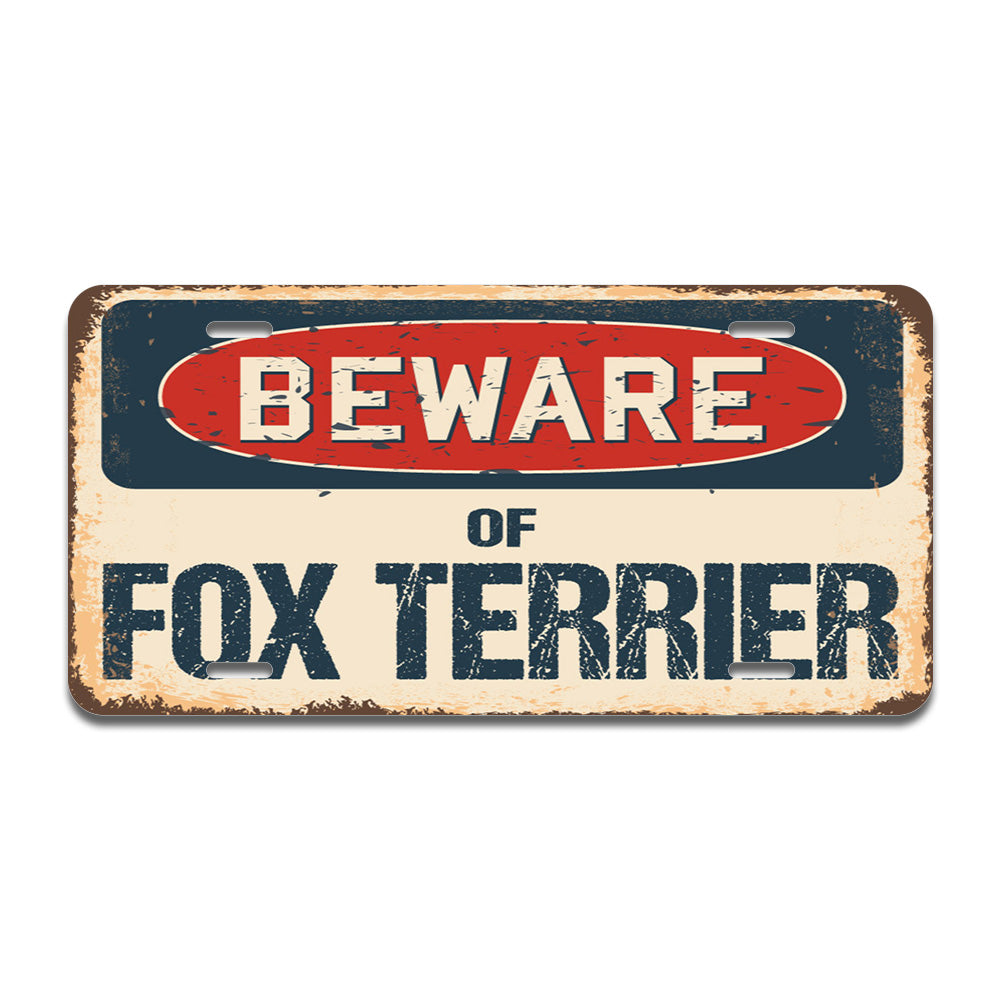 Beware of Fox Terrier