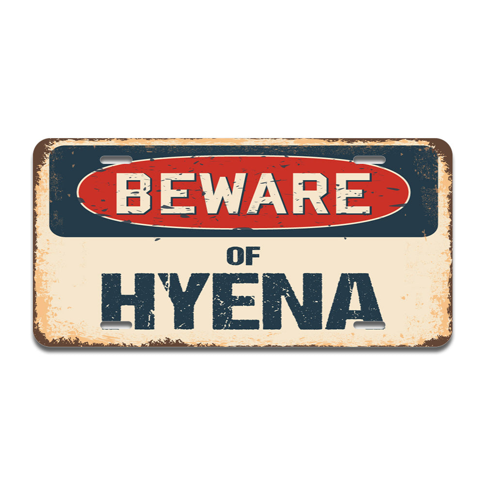 Beware of Hyena