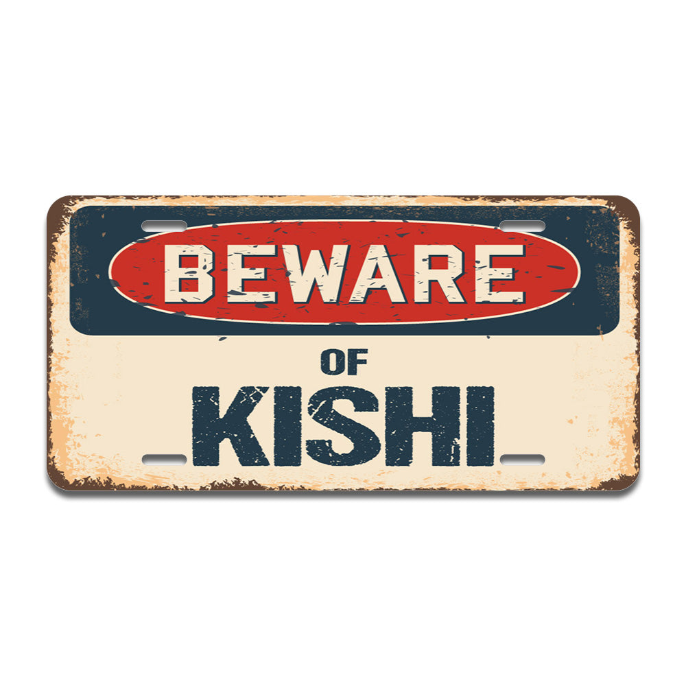 Beware of Kishi