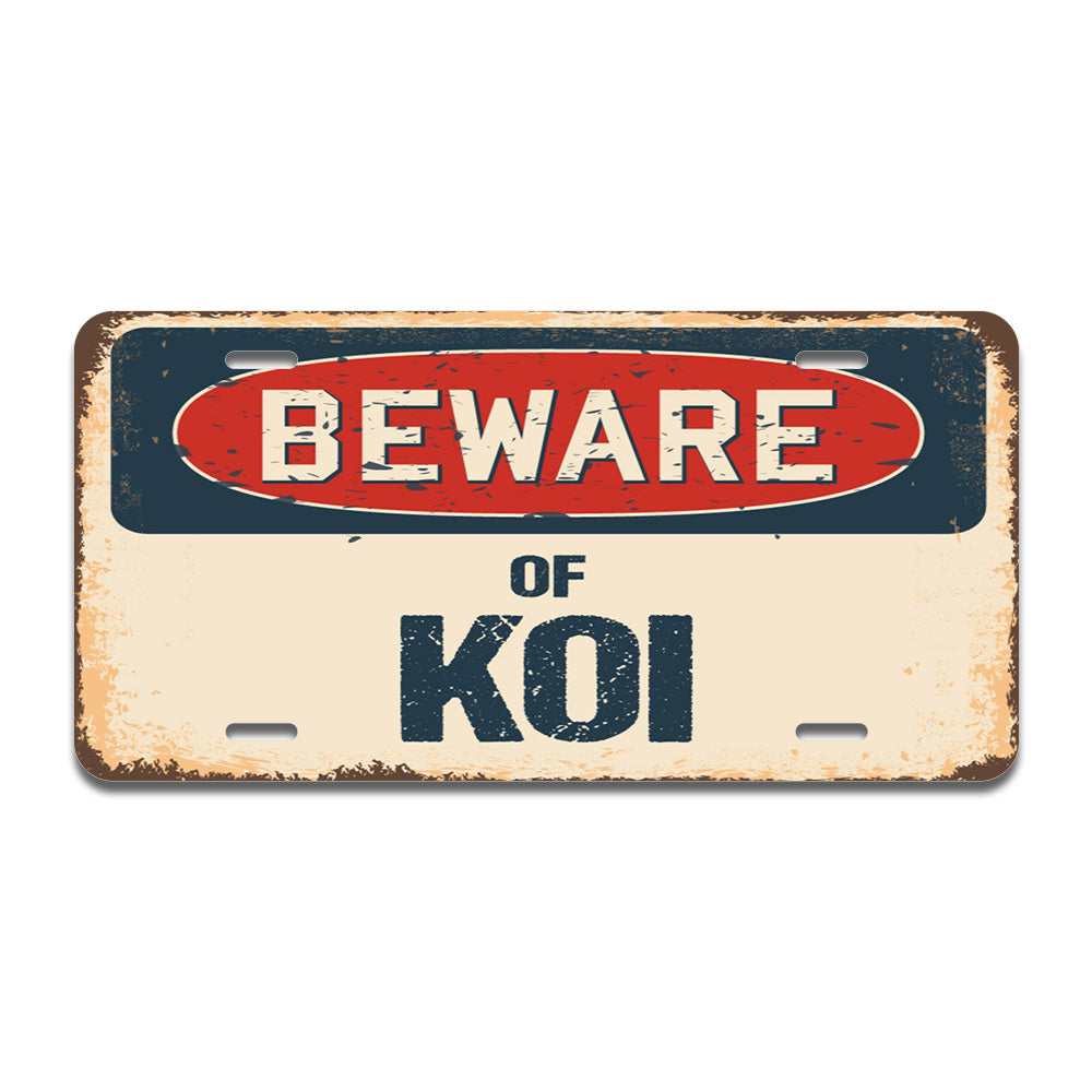 Beware of Koi