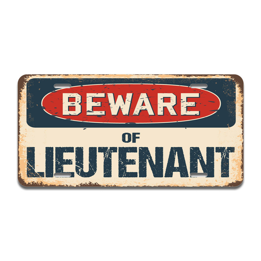 Beware of Lieutenant