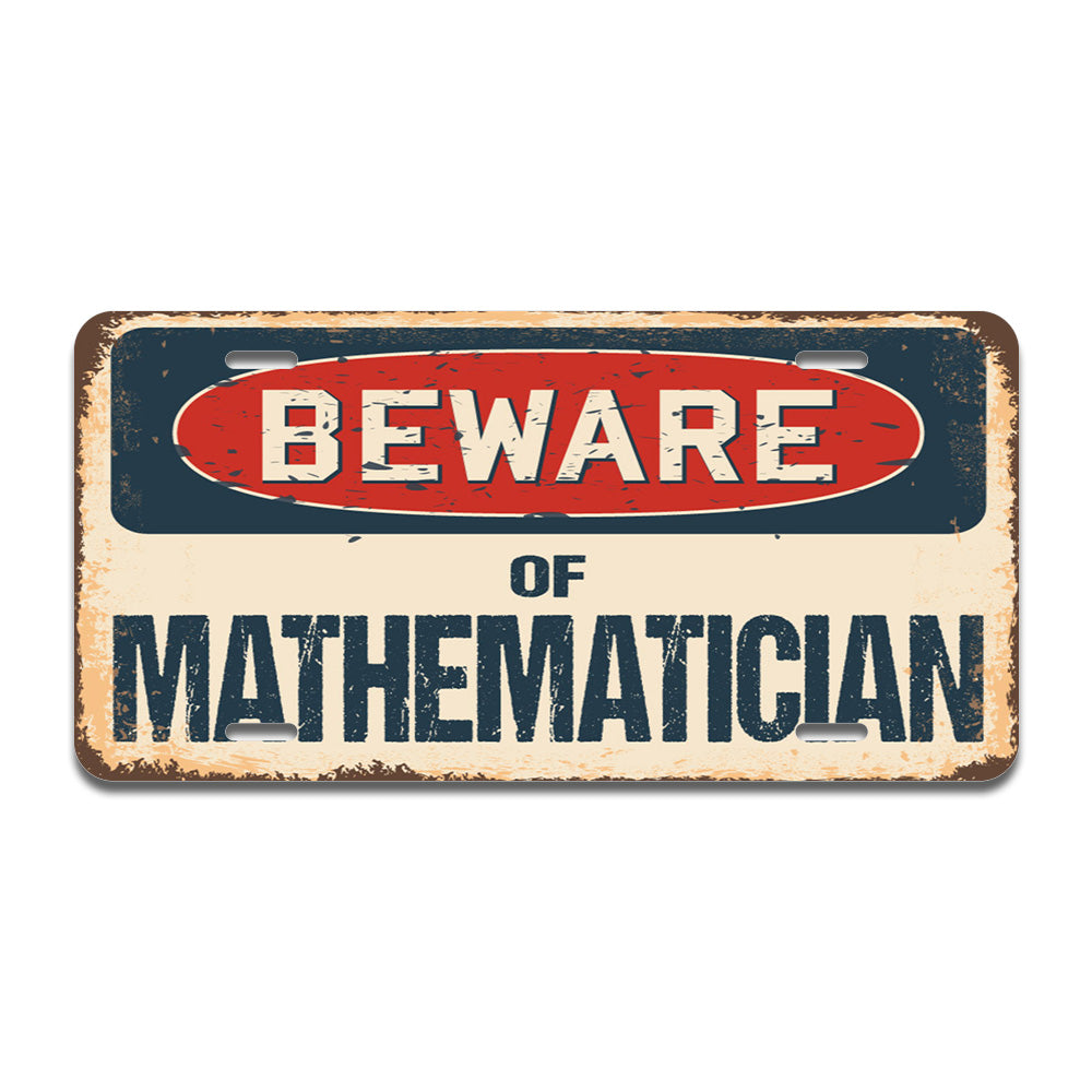 Beware of Mathematician
