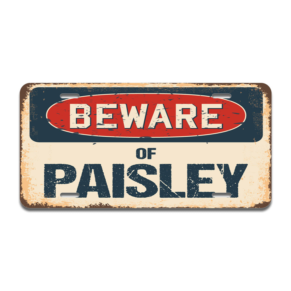 Beware of Paisley