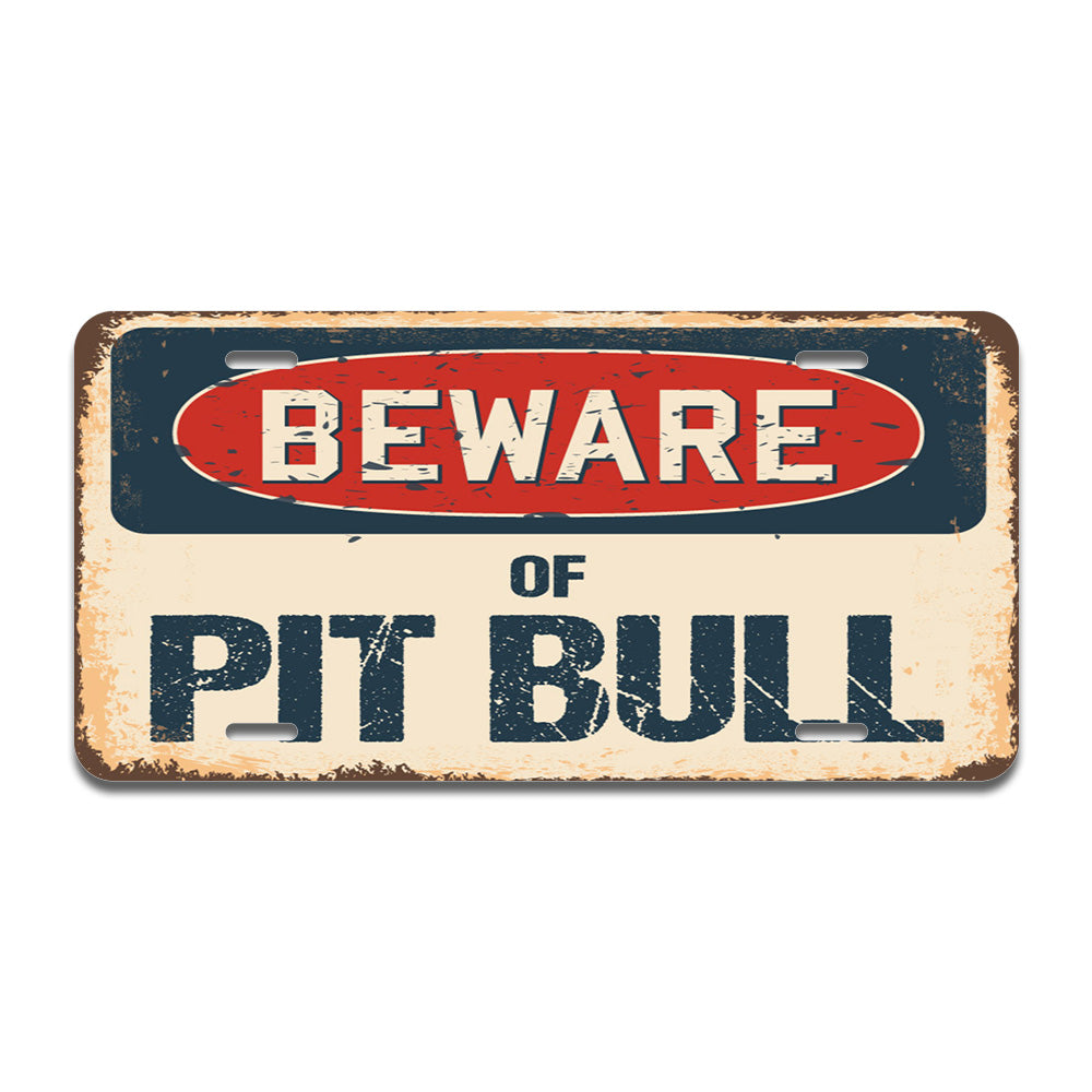 Beware of Pit Bull