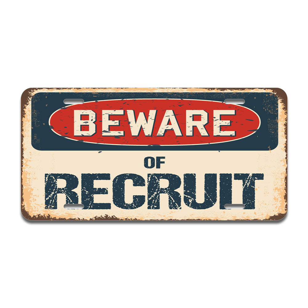 Beware of Recruit