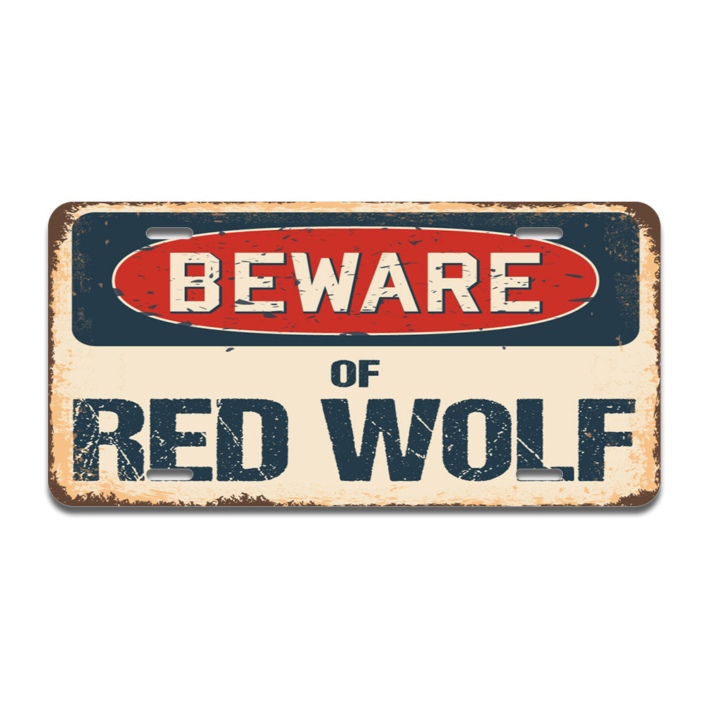 Beware of Red Wolf