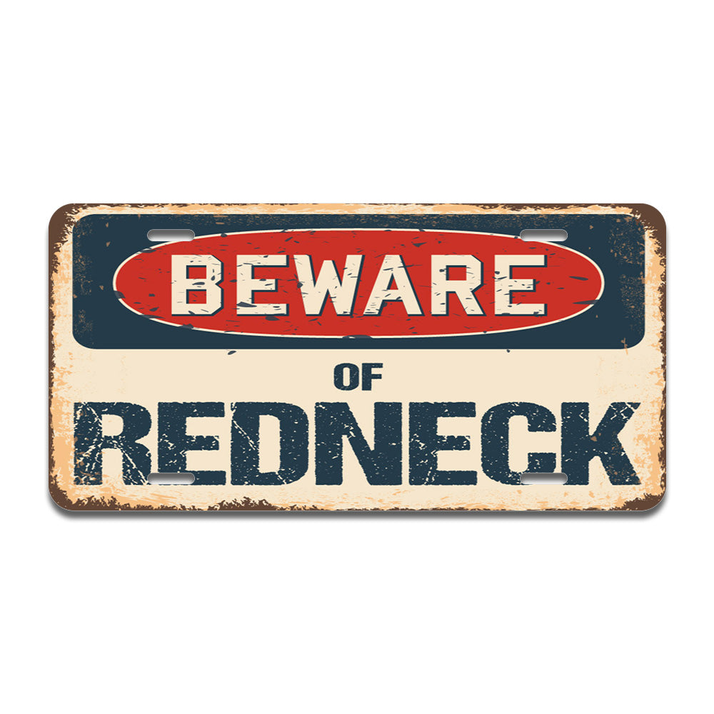 Beware of Redneck