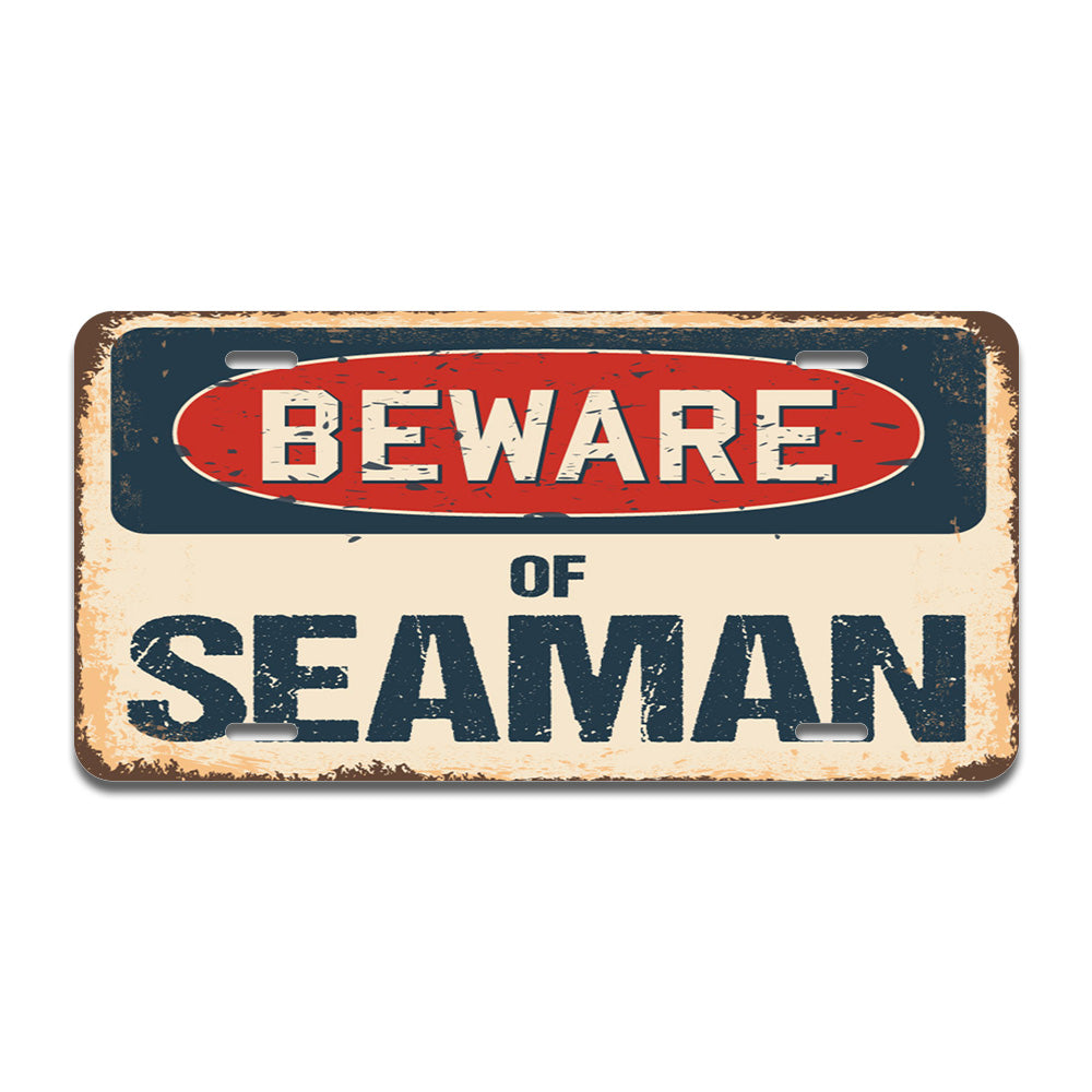 Beware of Seaman